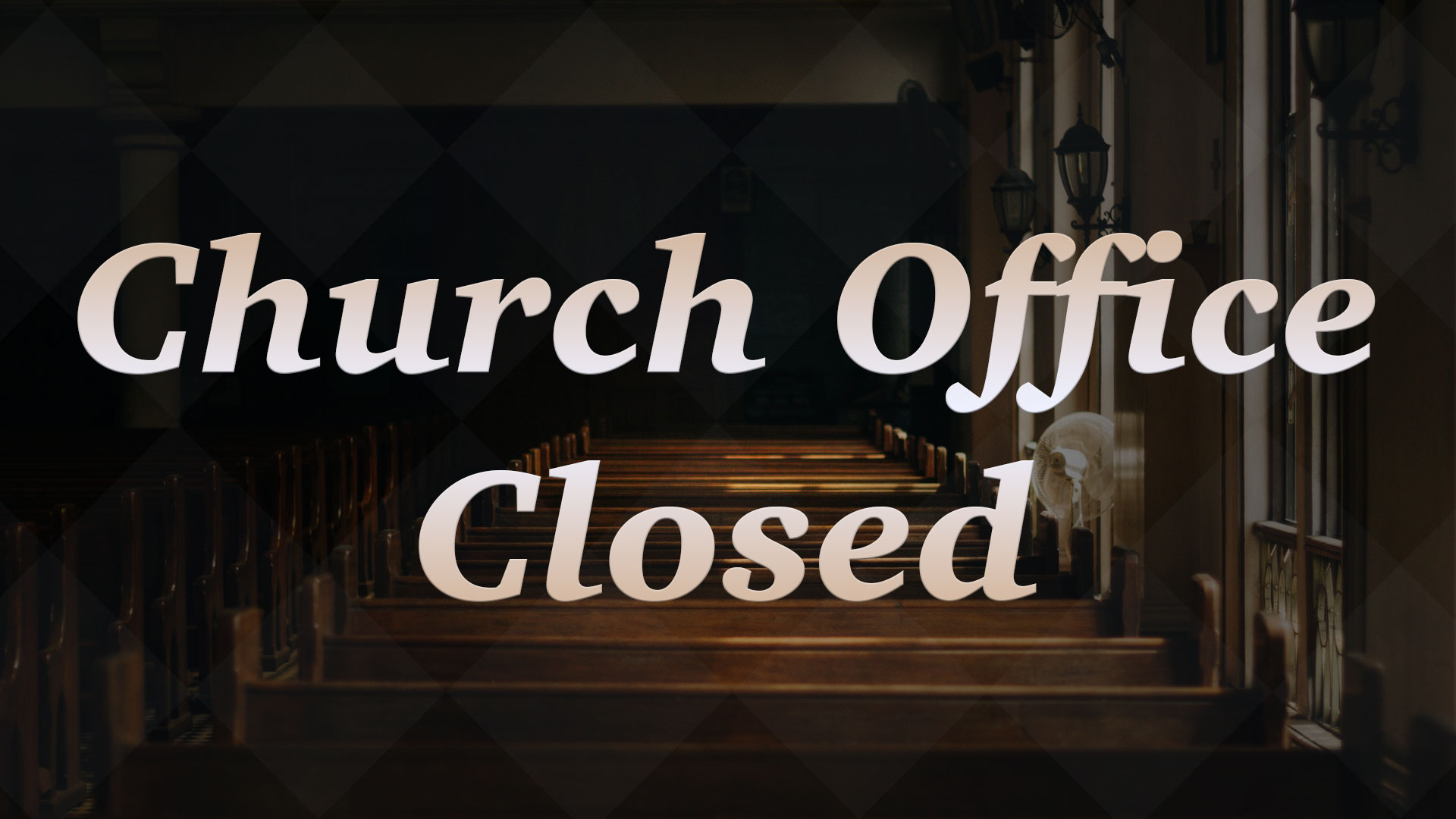 Church Office Closed RBC